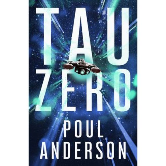 Tau Zero -- Poul Anderson - Picture 1 of 1